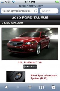 Take a pic of a Microsoft Tag embedded on a Ford Taurus print ad with your smartphone and you've suddenly opened up a multimedia display explaining some of the new technology on the 2010 Taurus sedan.