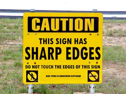 [Image: sign-sharp-edges.jpeg]